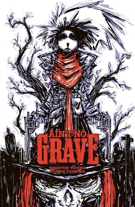 Aint No Grave TP Cover B Inc 1:10 Skottie Young Variant