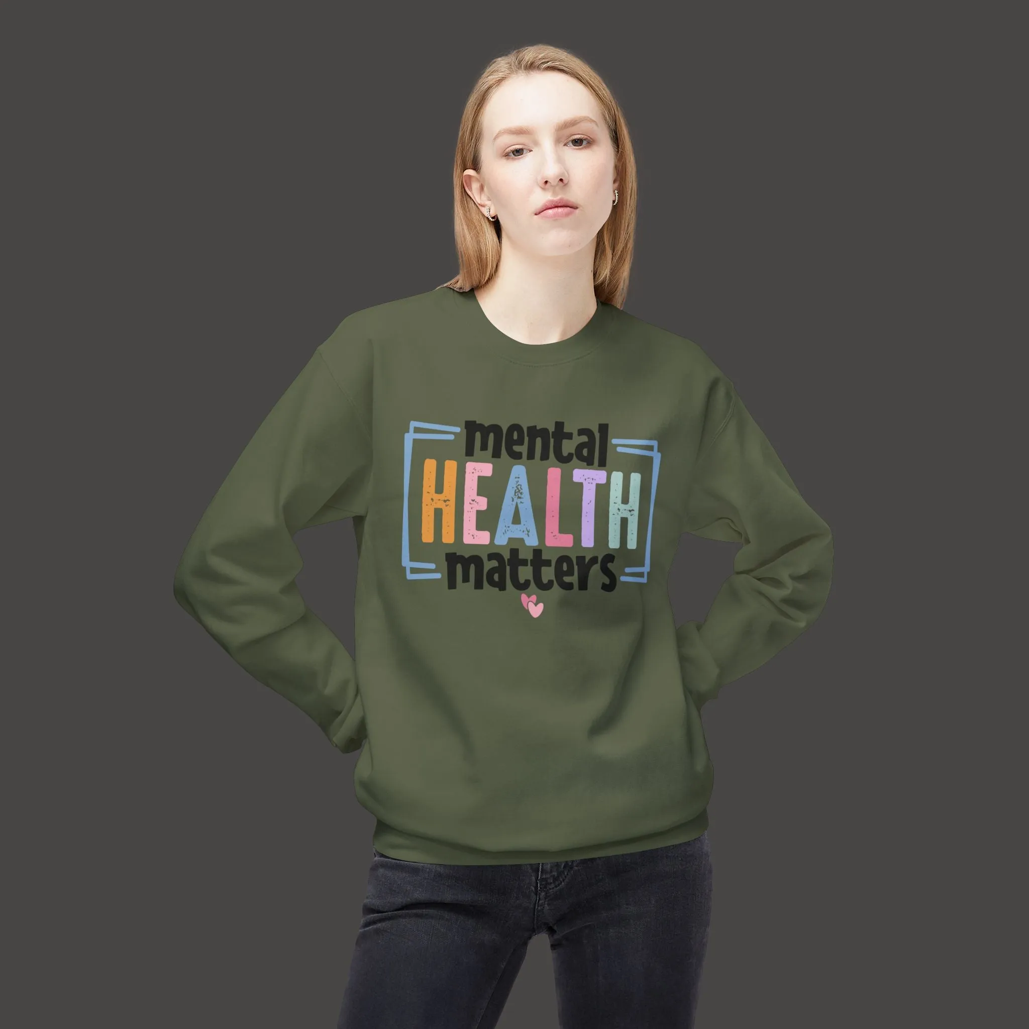 Mental Health Matters Ladies' Sweatshirt