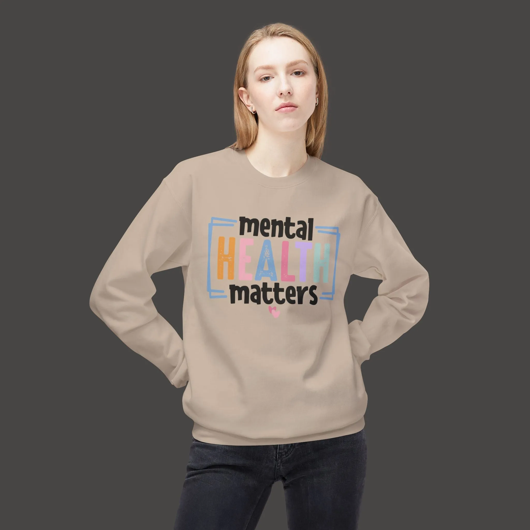 Mental Health Matters Ladies' Sweatshirt