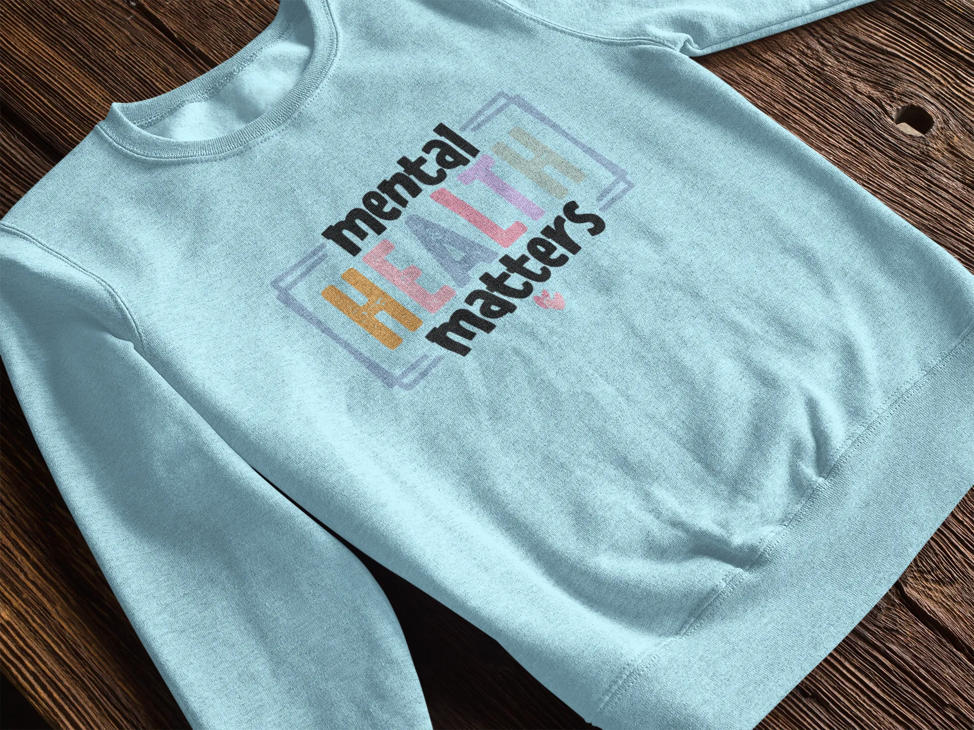 Mental Health Matters Ladies' Sweatshirt